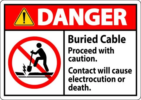 Danger Sign Buried Cable, Proceed With Caution, Contact Will Cause Electroc.. Stock Illustration