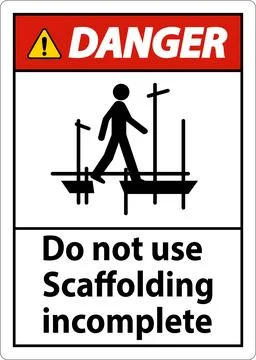 Danger Sign Do Not Use Scaffolding Incomplete On White Background Ilustración de archivo