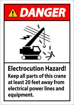 Danger Sign Electrocution Hazard, Keep All Parts Of This Crane At Least 20 .. Stock Illustration