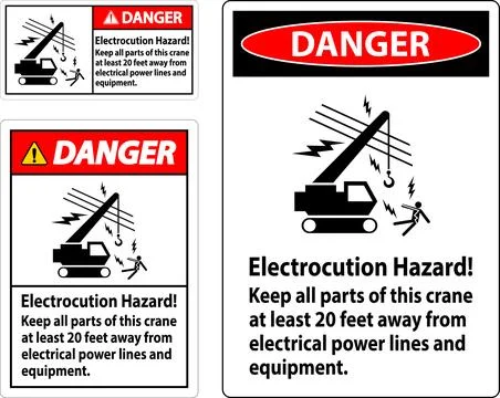 Danger Sign Electrocution Hazard, Keep All Parts Of This Crane At Least 20 .. Stock Illustration
