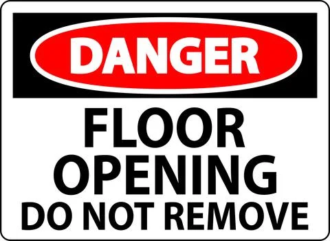Danger Sign, Floor Opening Do Not Remove イラスト素材