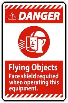 Danger Sign Flying Objects, Face Shield Required When Operating This Equipmen Stock Illustration