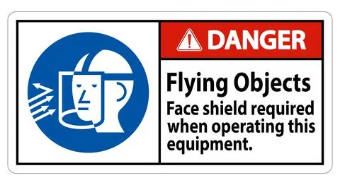 Danger Sign Flying Objects, Face Shield Required When Operating This Equipmen Stock Illustration