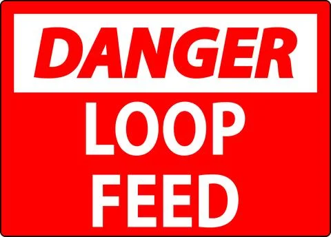Danger Sign, Loop Feed Stock Illustration