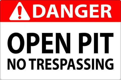 Danger Sign Open Pit - No Trespassing Stock Illustration