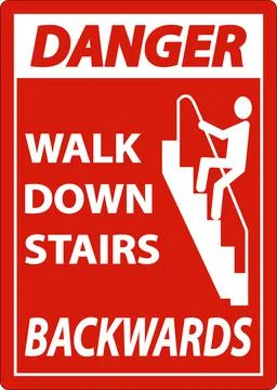 Danger Walk Down Stairs Backwards Sign Stock Illustration