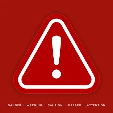 Danger, Warning, Caution. Hazard Sign, Symbol  and  Icon Stock Illustration