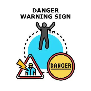 Danger warning sign concept vector illustration Stock Illustration