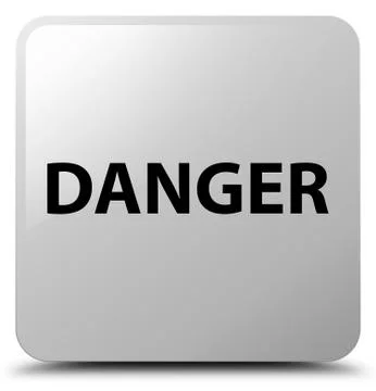 Danger white square button Stock Illustration