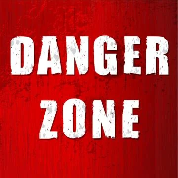 Danger zone  old sign Stock Illustration