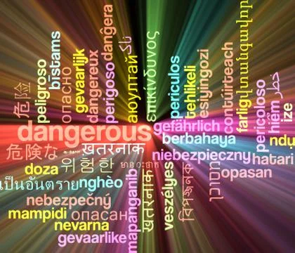 Dangerous multilanguage wordcloud background concept glowing Stock Illustration
