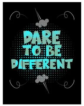 Dare To Be Different - vector illustration on a halftone background Stock Illustration