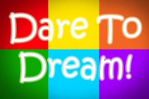 Dare to dream concept Stock Illustration