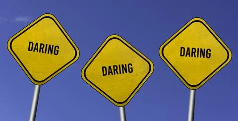 Daring - three yellow signs with blue sky background Stock Illustration
