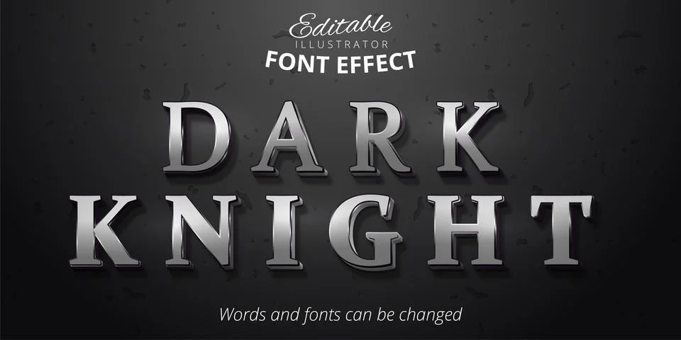 Dark knight text, 3d silver editable font effect Stock Illustration