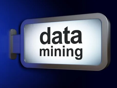 Data concept: Data Mining on billboard background Illustration