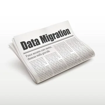 Data migration words on newspaper Stock Illustration