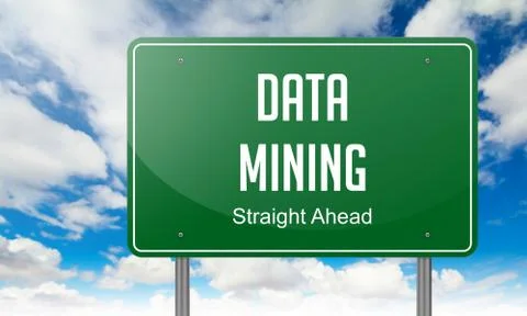 Data Mining on Highway Signpost. Stock Illustration