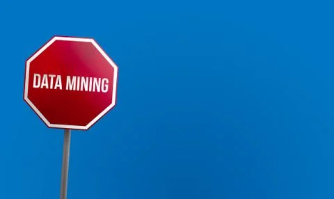 Data mining - red sign with blue sky Stock Illustration