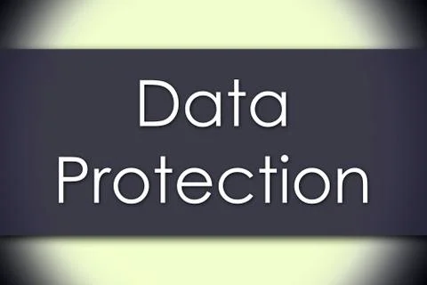 Data Protection - business concept with text Stock Illustration