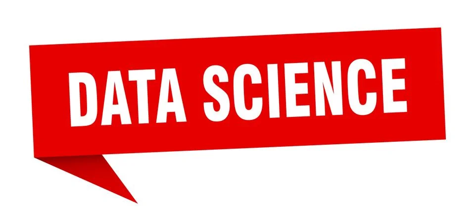 Data science speech bubble. data science ribbon sign. data science banner Stock Illustration