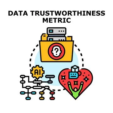 Data trustworthiness metric for evaluating information reliability Stock Illustration