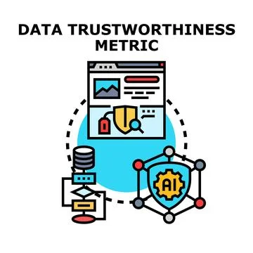 Data trustworthiness metric evaluating information reliability and quality Stock Illustration