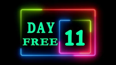 Day 11 free in neon frame glowing effect Stock Illustration