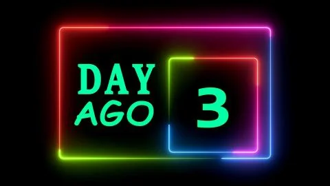 Day ago 3 text inside glowing neon frames Stock Illustration