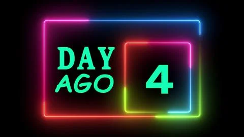 Day ago 4 neon light frame on black background 스톡 일러스트