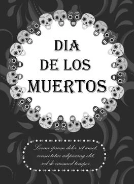 Day of the dead flyer, poster, invitation. Dia de Muertos template card for y Stock Illustration