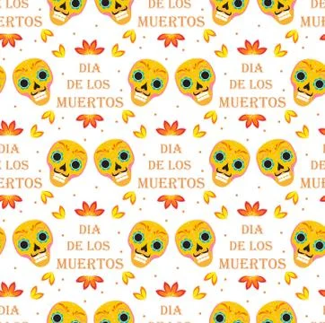 Day of the Dead Mexican seamless pattern. Dia de los muertos repeating texture Stock Illustration
