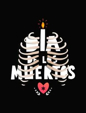 Day of the dead with skeleton ribs and lettering Dia de los Muertos Poster Stock Illustration