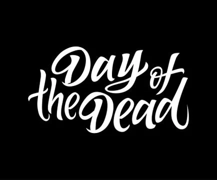 Day of the Dead - vector drawn brush lettering Stock Illustration