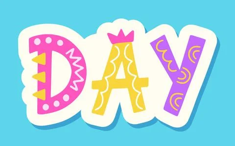 Day Decorative Lettering Word Typography Design Stock Illustration