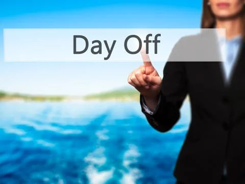 Day Off - Female touching virtual button. Stock Photos