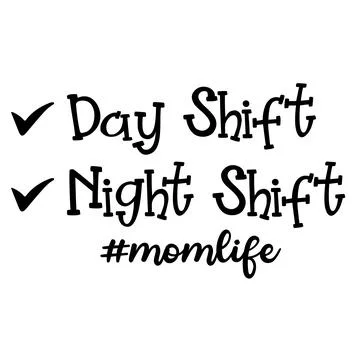 Day shift night shift funny mothers day typography design Stock-Illustration