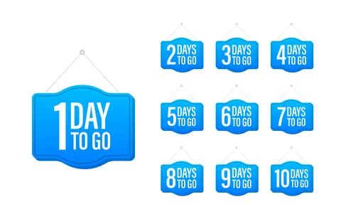 Days countdown. Days to go 1 2 3 4 5 6 7 8 9 10. The days left badges set Stock Illustration