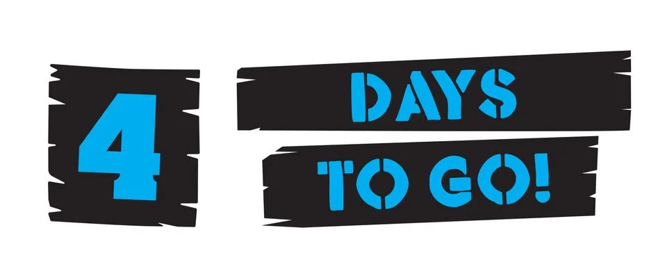 Days to go stencil style text on brush strokes Stock Illustration
