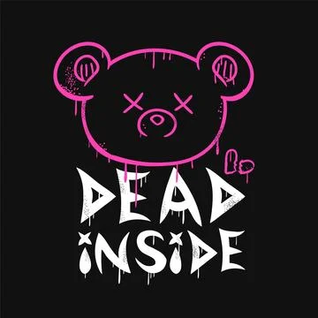 Dead Inside quote,bear. Print for poster,t-shirt,tee,logo,sticker concept Stock Illustration