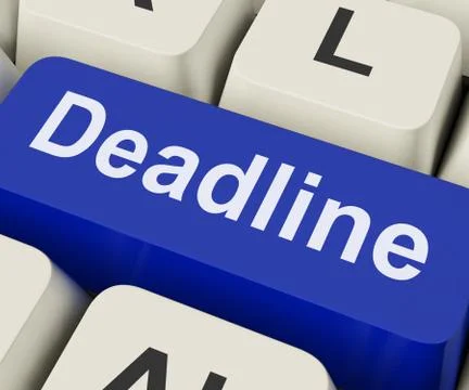 Deadline key means target time or finish date. Illustration