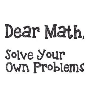 Dear Math Solve Your Own Problems 스톡 일러스트