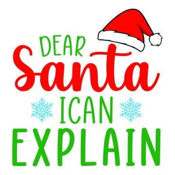 Dear Santa I Can Explain Christmas Cricut SVG Stock Illustration