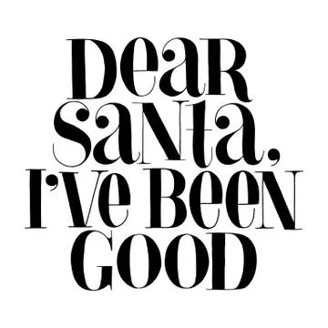 Dear Santa, I have been good hand-drawn lettering Illustrazione stock