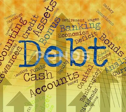 Debt Word Shows Financial Obligation And Finance Stock Illustration