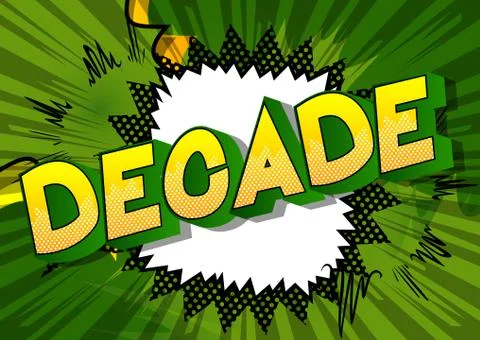 Decade - Vector illustrated comic book style phrase on abstract background. Stockillustratie