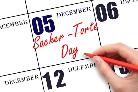 December 5th. Hand writing text Sacher -Torte Day on calendar date. Save the  Stock Photos