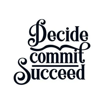 Decide commit succeed. stylish typography design. Stock Illustration