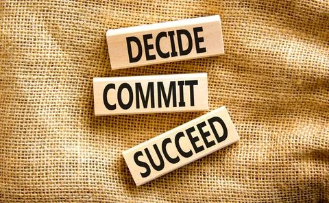 Decide commit succeed symbol. Concept word Decide Commit Succeed on beautif.. Stockfoto's