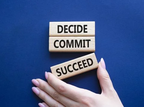 Decide Commit Succeed symbol. Concept words Decide Commit Succeed on wooden.. Stock Photos